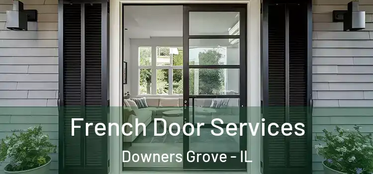 French Door Services Downers Grove - IL