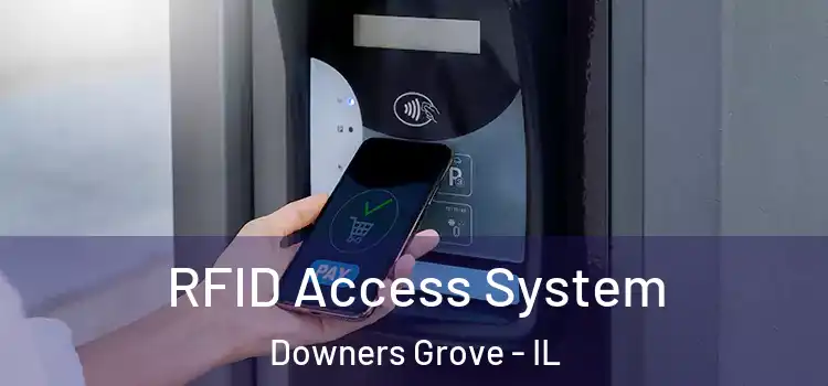 RFID Access System Downers Grove - IL