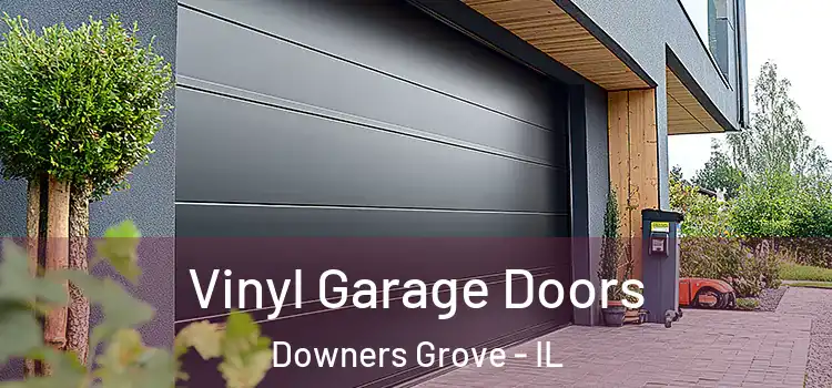  Vinyl Garage Doors Downers Grove - IL